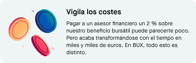 BUX tiene unas de las comisiones más bajas del mercado